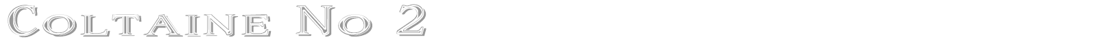 Coltaine font preview