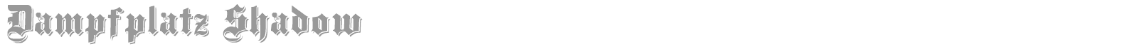 DampfPlatz font preview