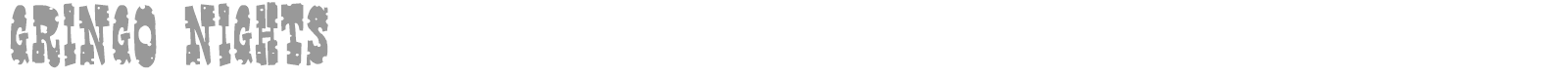 Gringo Nights font preview
