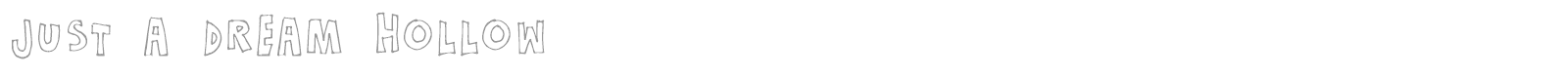 Just A Dream font preview