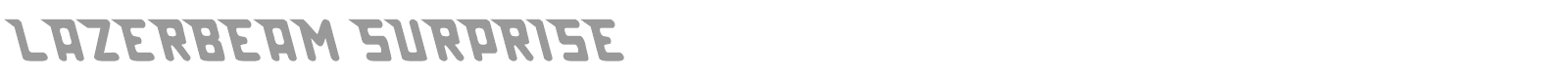 Lazer Beam Surprise font preview