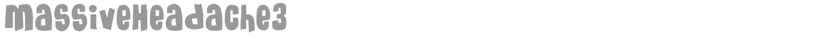 Massive Headache font preview