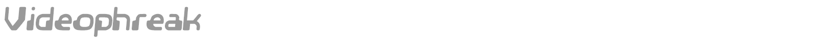 VideoPhreak font preview
