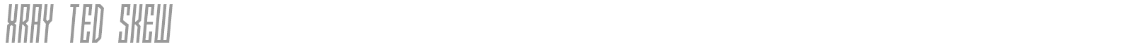 Xray Ted font preview