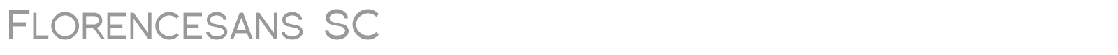 Florence Sans SC font preview