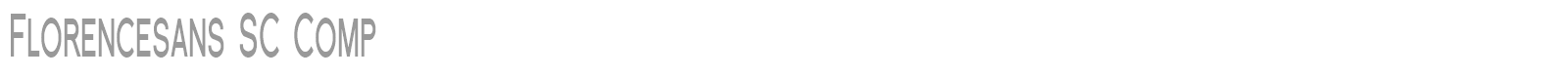 Florence Sans SC font preview