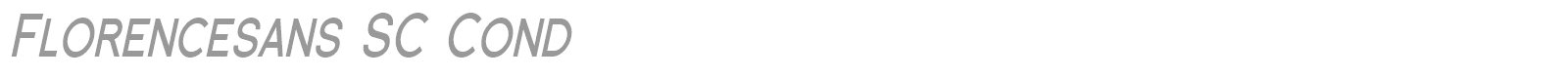 Florence Sans SC font preview