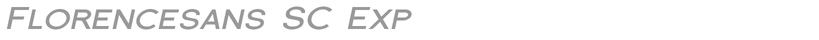 Florence Sans SC font preview