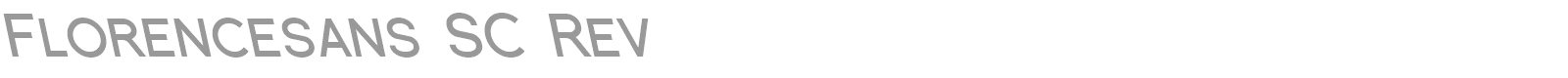 Florence Sans SC font preview