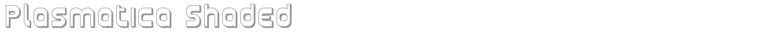 Plasmatica font preview