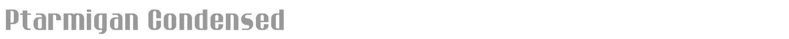 Ptarmigan font preview