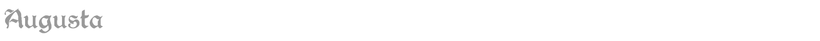 Augusta font preview