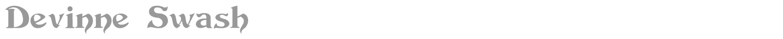 Devinne Swash font preview