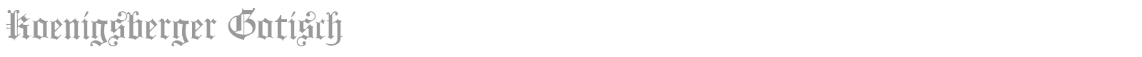 Koenigsberger Gotisch font preview