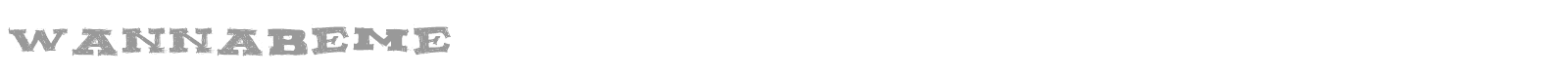Wannabeme font preview