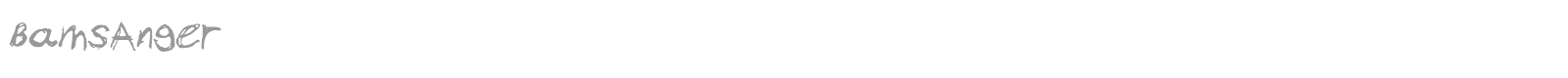 Bams Anger font preview