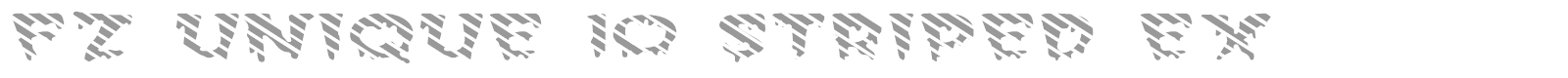 FZ UNIQUE 10 STRIPED EX font preview