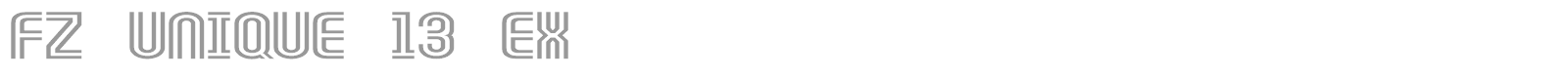FZ UNIQUE 13 EX font preview