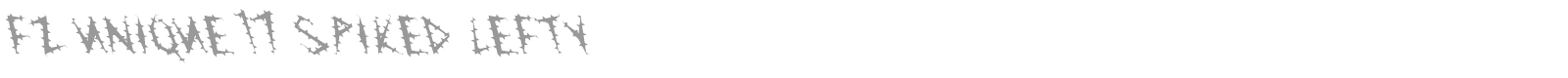 FZ UNIQUE 17 SPIKED LEFTY font preview