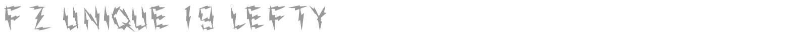 FZ UNIQUE 19 LEFTY font preview