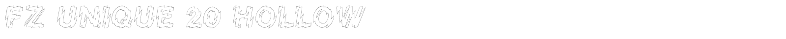 FZ UNIQUE 20 HOLLOW font preview