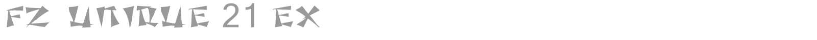 FZ UNIQUE 21 EX font preview