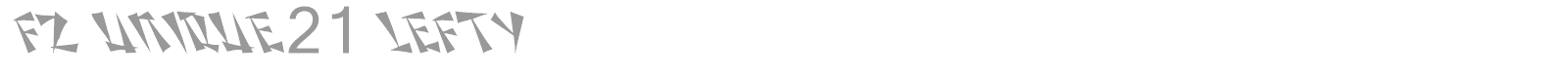 FZ UNIQUE 21 LEFTY font preview