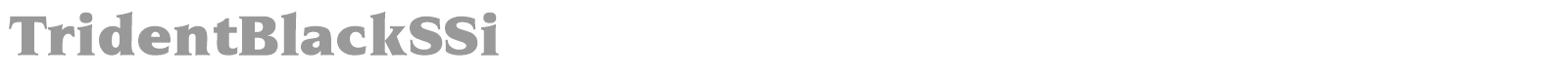 TridentBlackSSi font preview