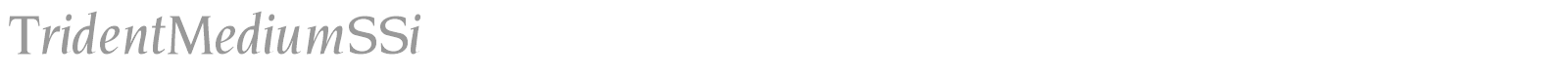 TridentMediumSSi font preview