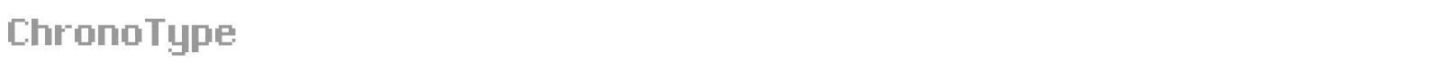 ChronoType font preview