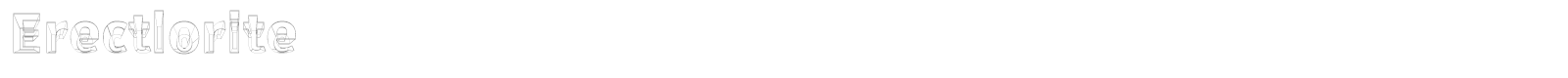 Erectlorite font preview