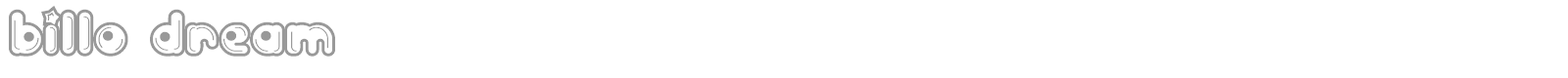 Billo Dream font preview