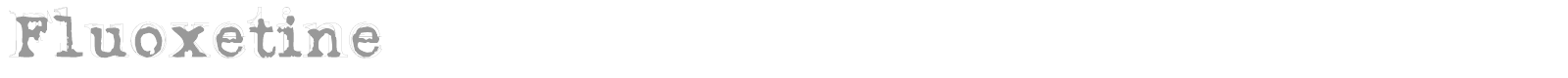 Fluoxetine font preview