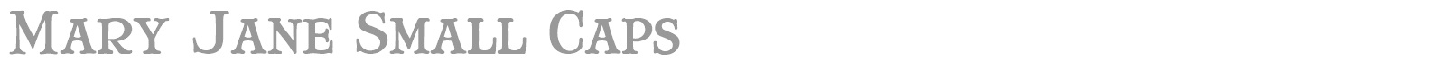 Mary Jane Small Caps font preview