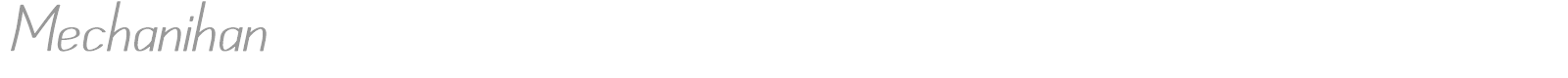 Mechanihan font preview