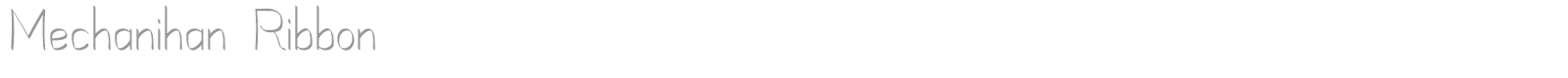Mechanihan font preview