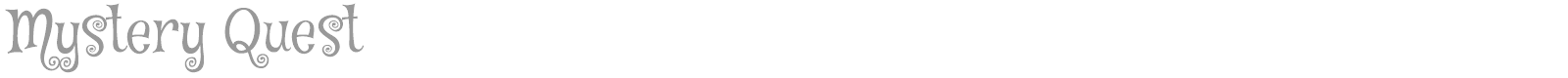 Mystery Quest font preview