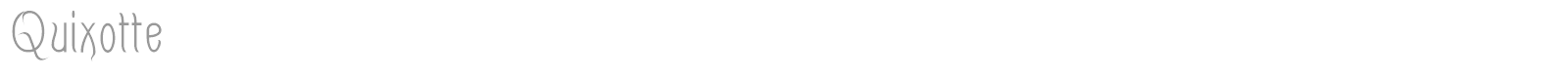 Quixotte font preview