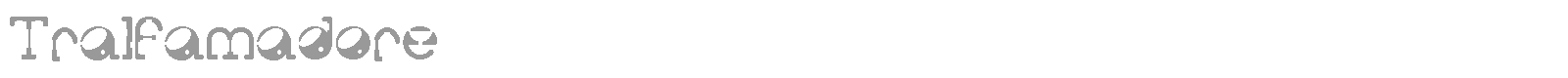 Tralfamadore font preview