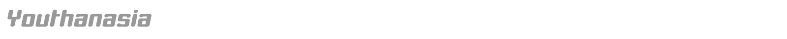 Youthanasia font preview