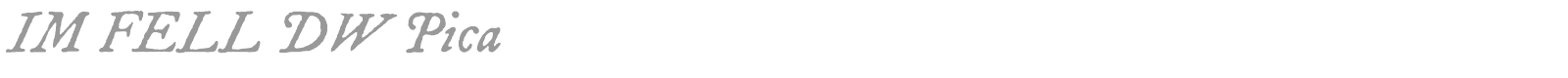 IM Fell DW Pica font preview