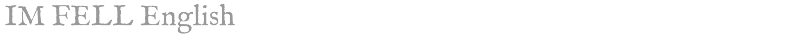 IM Fell English font preview