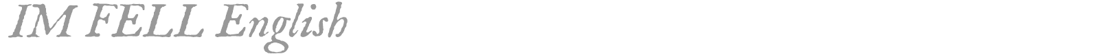 IM Fell Great Primer font preview