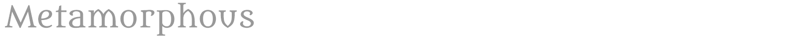 Metamorphous font preview