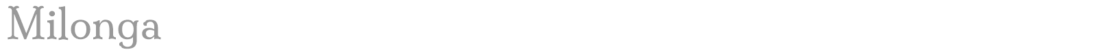 Milonga font preview