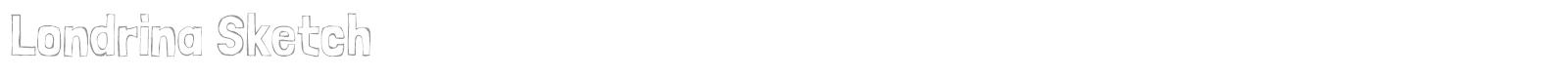Londrina Sketch font preview