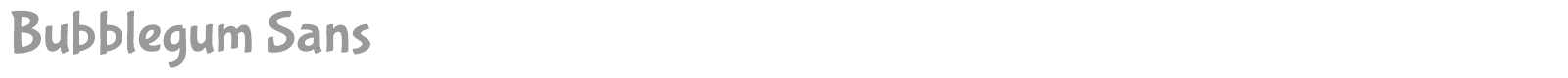 Bubblegum Sans font preview