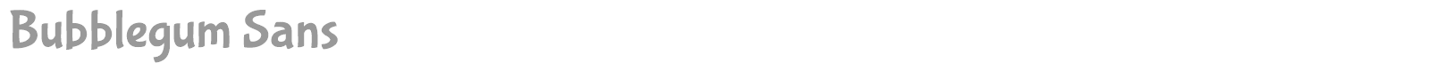 Bubblegum Sans font preview