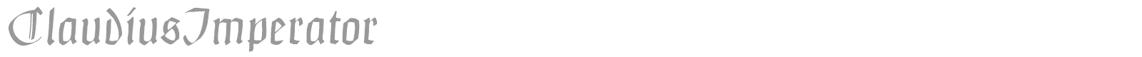 Claudius Imperator font preview