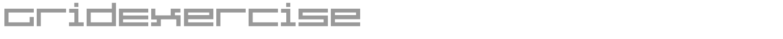 Grid Exercise font preview